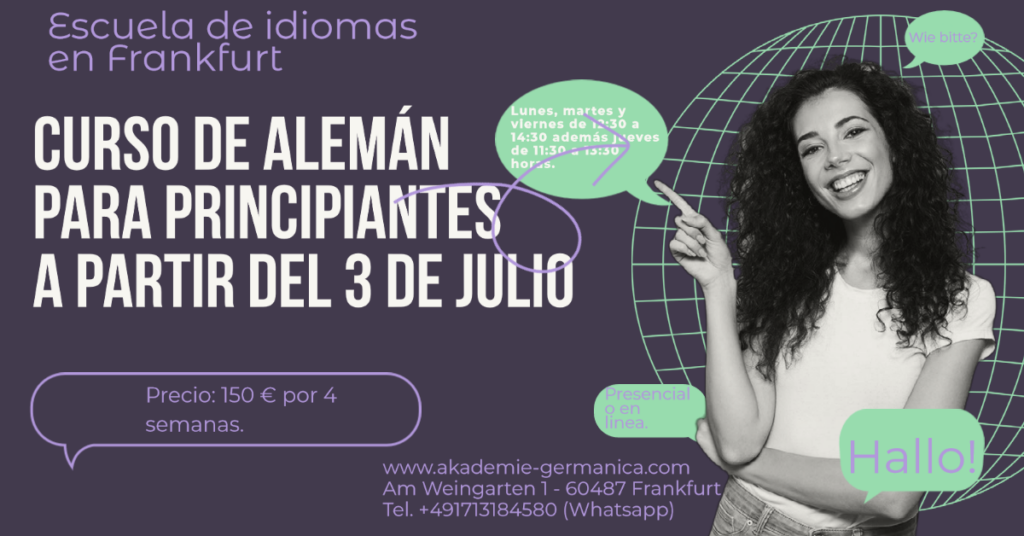 Curso de alemán en Frankfurt. Precio: 150 € por 4 semanas. www.akademie-germanica.com